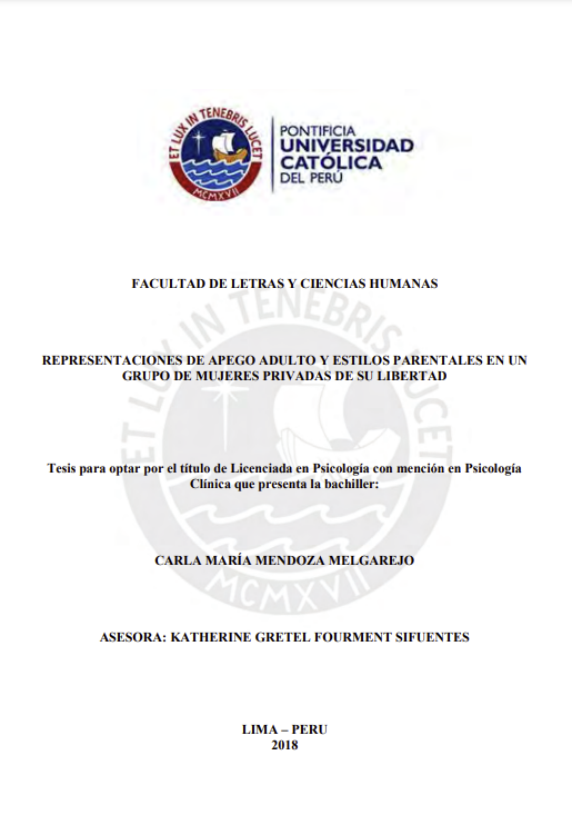 Representaciones de apego adulto y estilos parentales en un grupo de mujeres privadas de su libertad