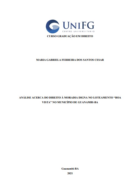 Análise acerca do direito à moradia digna no loteamento “boa vista” no município de Guanambi-BA