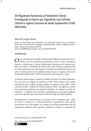 Da Hegemonia Sanitarista ao Predomínio Liberal: Investigando os Fatores que Impediram uma Inflexão Liberal na Agência Nacional de Saúde Suplementar (ANS) (2004-2014)