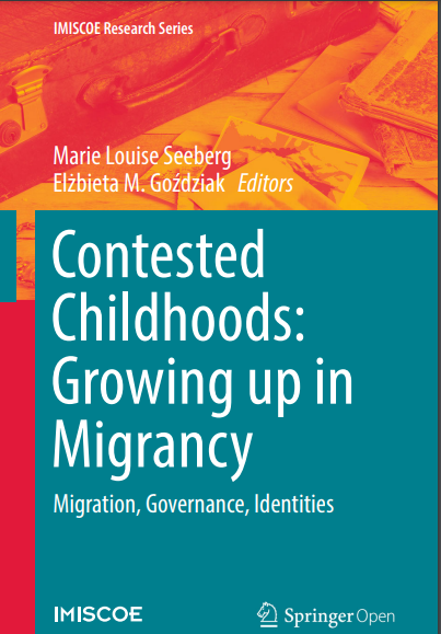 Contested Childhoods: Growing up in Migrancy