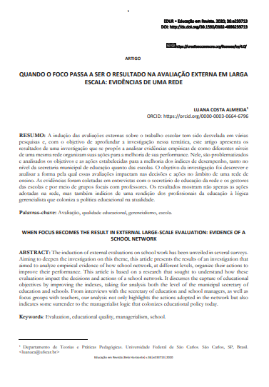 QUANDO O FOCO PASSA A SER O RESULTADO NA AVALIAÇÃO EXTERNA EM LARGA ESCALA: EVIDÊNCIAS DE UMA REDE