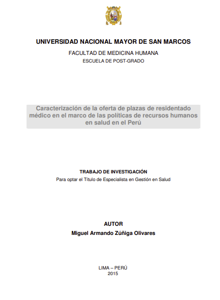 Caracterización de la oferta de plazas de residentado médico en el marco de las políticas de recursos humanos en salud