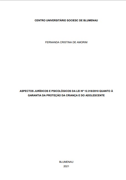 Aspectos Jurídicos e Psicológicos da Lei nº 12.318/2010 Quanto À Garantia da Proteção da Criança e do Adolescente