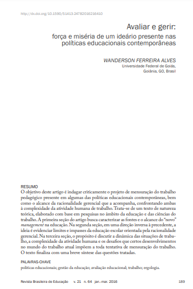 Avaliar e gerir: força e miséria de um ideário presente nas políticas educacionais contemporâneas