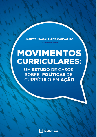 Movimentos curriculares: um estudo de casos sobre políticas de currículo em ação