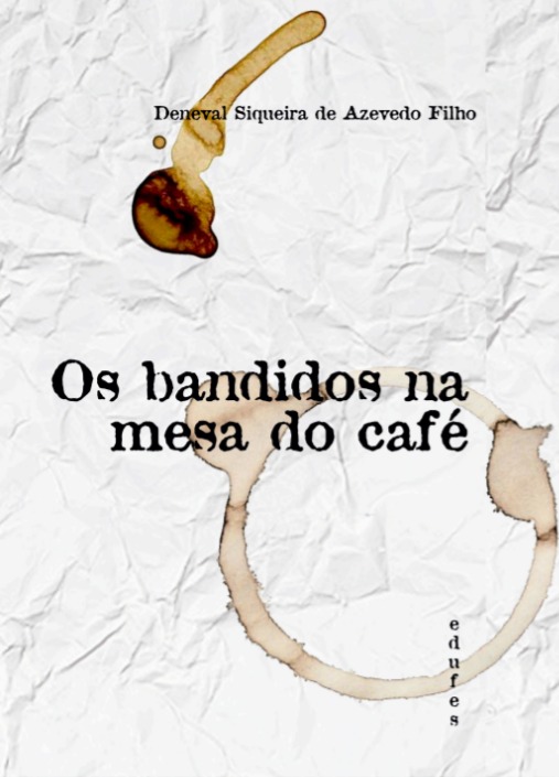 Os bandidos na mesa do café