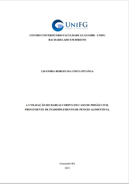 A utilização do habeas corpus em caso de prisão civil proveniente de inadimplemento de pensão alimentícia
