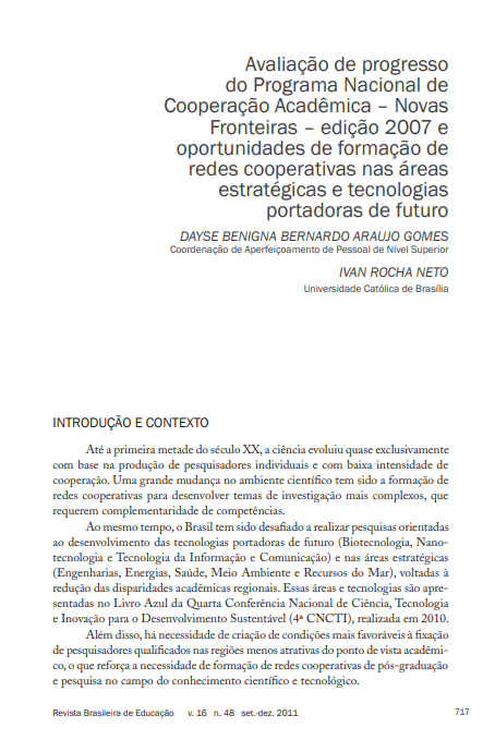 Avaliação de progresso do Programa Nacional de Cooperação Acadêmica: Novas Fronteiras - edição 2007 e oportunidades de formação de redes cooperativas nas áreas estratégicas e tecnologias portadoras de futuro