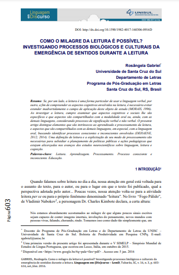 COMO O MILAGRE DA LEITURA É POSSÍVEL? INVESTIGANDO PROCESSOS BIOLÓGICOS E CULTURAIS DA EMERGÊNCIA DE SENTIDOS DURANTE A LEITURA