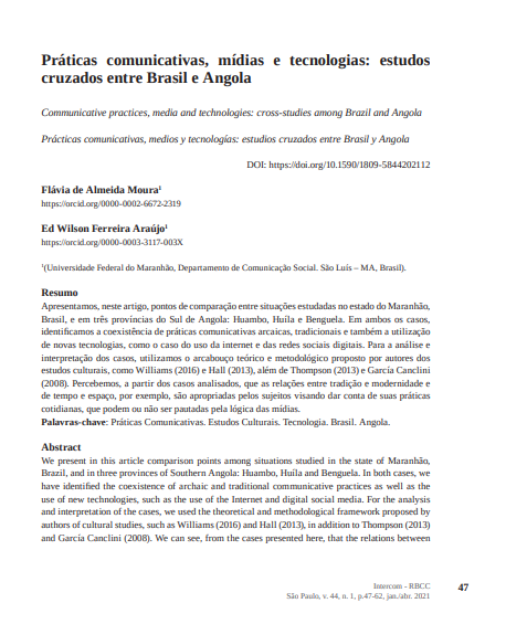 Práticas comunicativas, mídias e tecnologias: estudos cruzados entre Brasil e Angola Práticas comunicativas, mídias e tecnologias: estudos cruzados entre Brasil e Angola