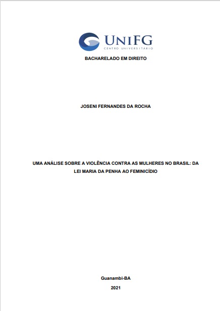 Uma análise sobre a violência contra as mulheres no Brasil: da Lei Maria da Penha ao feminicídio
