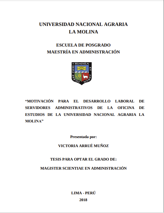 Motivación para el desarrollo laboral de servidores administrativos de la oficina de estudios de la UNALM