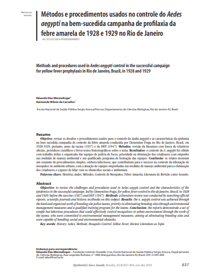 Métodos e procedimentos usados no controle do Aedes aegypti na bem-sucedida campanha de profilaxia da febre amarela de 1928 e 1929 no Rio de Janeiro