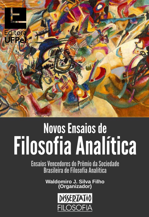 Novos ensaios de Filosofia Analítica: ensaios vencedores do Prêmio da Sociedade Brasileira de Filosofia Analítica