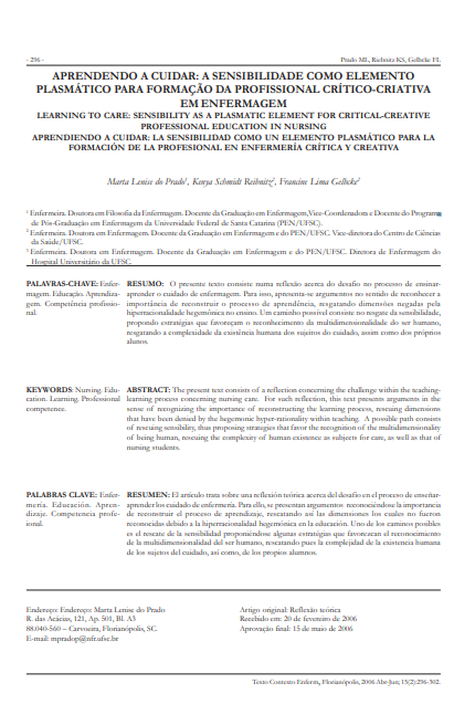 Aprendendo a cuidar: a sensibilidade como elemento plasmático para formação da profissional crítico-criativa em enfermagem
