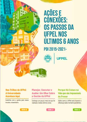 Ações e conexões: os passos da UFPel nos últimos 6 anos - PDI 2015-2021