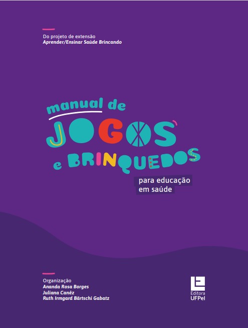 Manual de jogos e brinquedos para educação em saúde