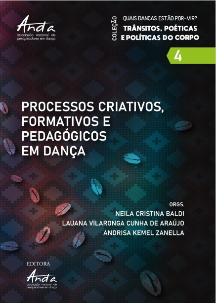 Processos criativos, formativos e pedagógicos em dança