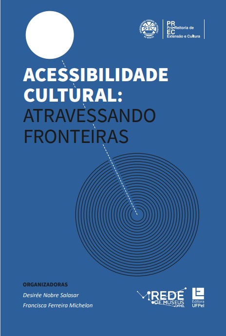 Acessibilidade cultural: atravessando fronteiras