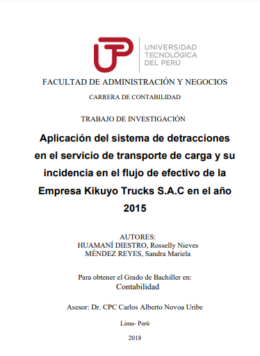 Aplicación del sistema de detracciones en el servicio de transporte de carga en el flujo de efectivo de la empresa Kikuyo Trucks S.A.C.