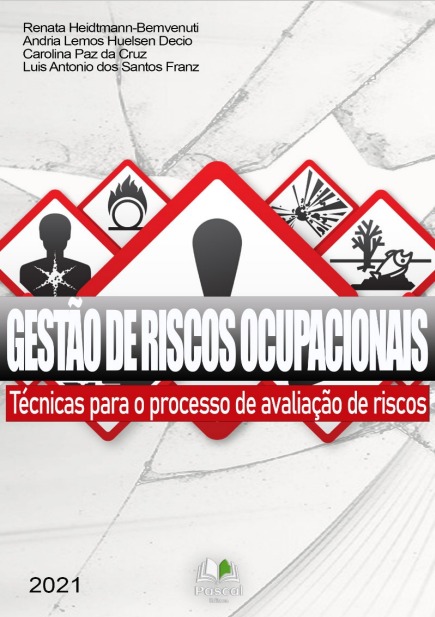 Gestão de riscos ocupacionais: técnicas para o processo de avaliação de riscos