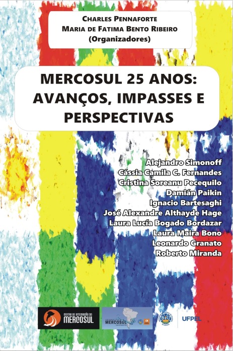 Mercosul 25 anos: Avanços, Impasses e Perspectivas