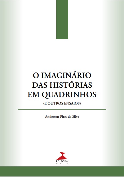 O imaginário das histórias em quadrinhos: (e outros ensaios)