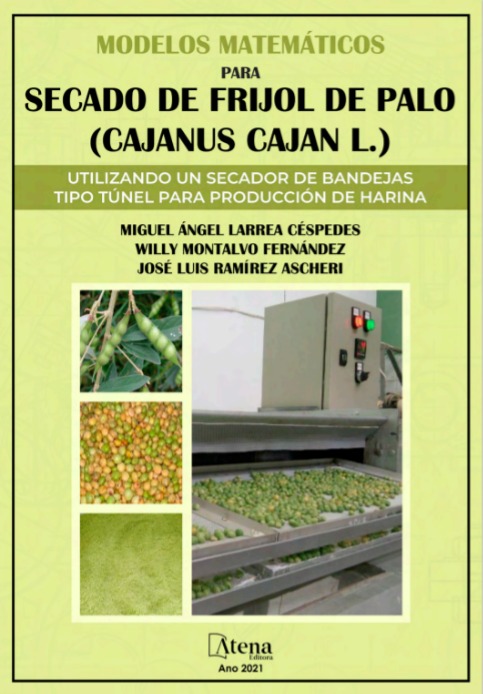 Modelos matemáticos para secado de frijol de palo (Cajanus Cajan L.) utilizando un secador de bandejas tipo túnel para producción de harina