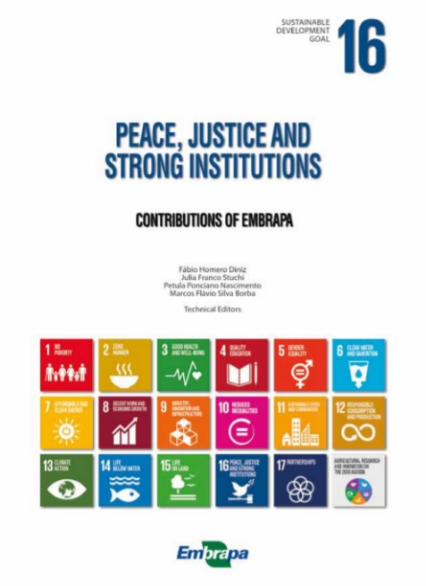 Peace, justice and strong institutions: contributions of Embrapa