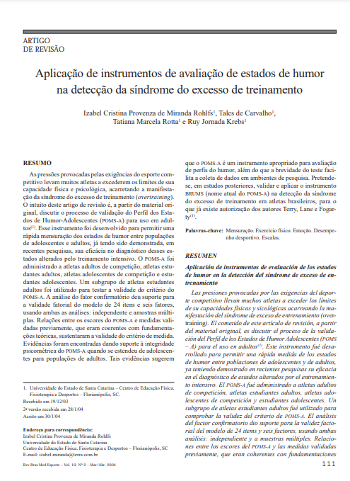 Aplicação de instrumentos de avaliação de estados de humor na detecção da síndrome do excesso de treinamento Aplicação de instrumentos de avaliação de estados de humor na detecção da síndrome do excesso de treinamento Aplicação de instrumentos de avaliação de estados de humor na detecção da síndrome do excesso de treinamento Aplicação de instrumentos de avaliação de estados de humor na detecção da síndrome do excesso de treinamento Aplicação de instrumentos de avaliação de estados de humor na detecção da síndrome do excesso de treinamento