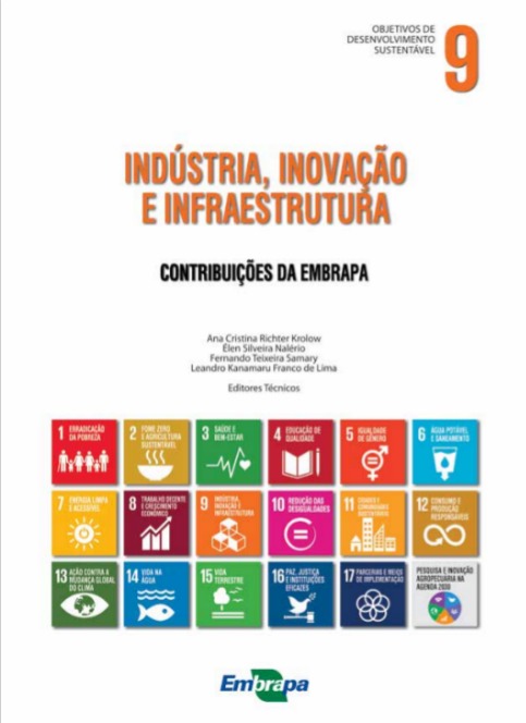 Indústria, inovação e infraestrutura: contribuições da Embrapa