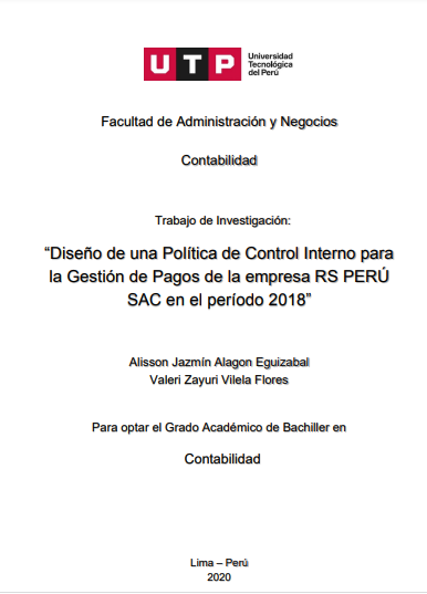 Diseño de una política de control interno para la gestión de pagos de la empresa RS Perú SAC en el período 2018