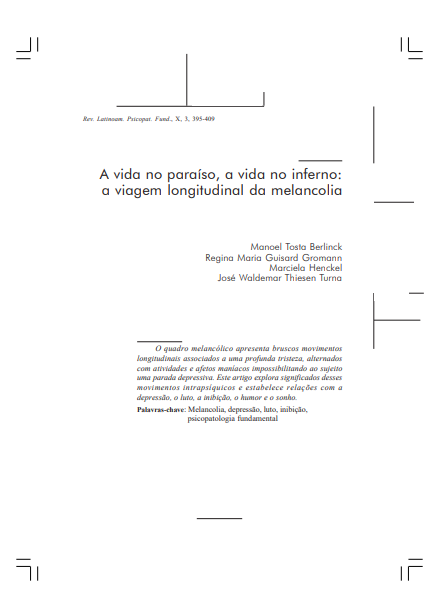 A vida no paraíso, a vida no inferno: a viagem longitudinal da melancolia