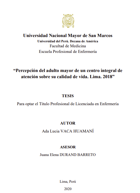 Percepción del adulto mayor de un centro integral de atención sobre su calidad de vida. Lima. 2018
