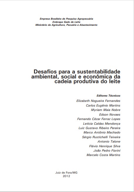 Desafios para a sustentabilidade ambiental, social e econômica da cadeia produtiva do leite