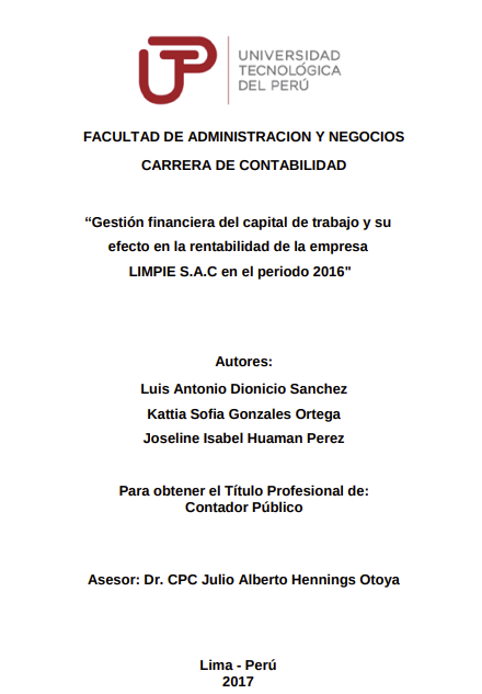 Gestión financiera del capital de trabajo y su efecto en la rentabilidad de la empresa Limpie S. A. C. en el periodo 2016