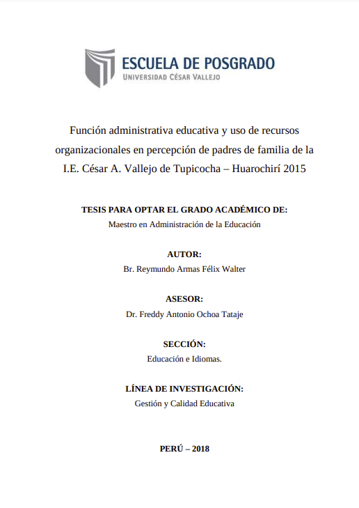 Función administrativa educativa y uso de recursos organizacionales en percepción de padres de familia