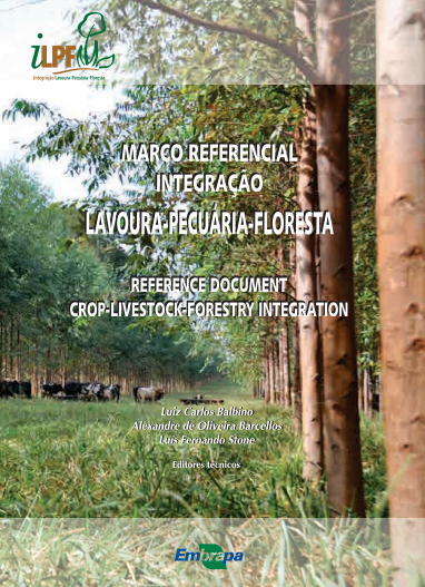 Marco referencial: integração lavoura-pecuária-floresta