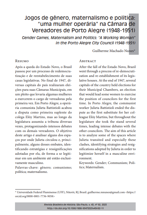 Jogos de gênero, maternalismo e política: “uma mulher operária” na Câmara de Vereadores de Porto Alegre (1948-1951) Jogos de gênero, maternalismo e política: “uma mulher operária” na Câmara de Vereadores de Porto Alegre (1948-1951)