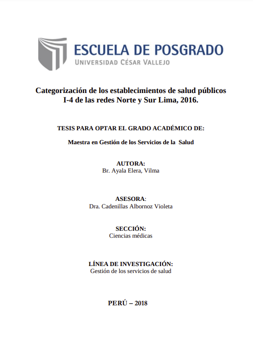 Categorización de los establecimientos de salud públicos I-4 de las redes Norte y Sur Lima, 2016