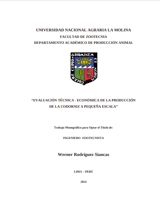 Evaluación técnica económica de la producción de la codorniz a pequeña escala