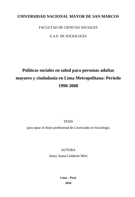 Políticas sociales en salud para personas adultas mayores y ciudadanía en Lima Metropolitana : período 1990-2008