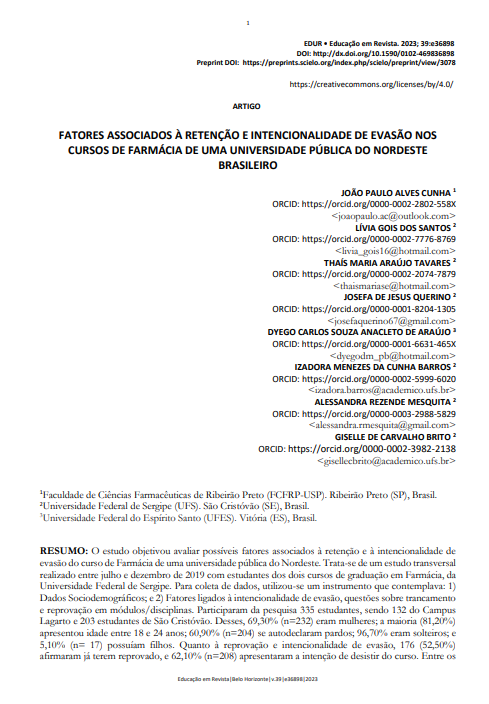FATORES ASSOCIADOS À RETENÇÃO E INTENCIONALIDADE DE EVASÃO NOS CURSOS DE FARMÁCIA DE UMA UNIVERSIDADE PÚBLICA DO NORDESTE BRASILEIRO