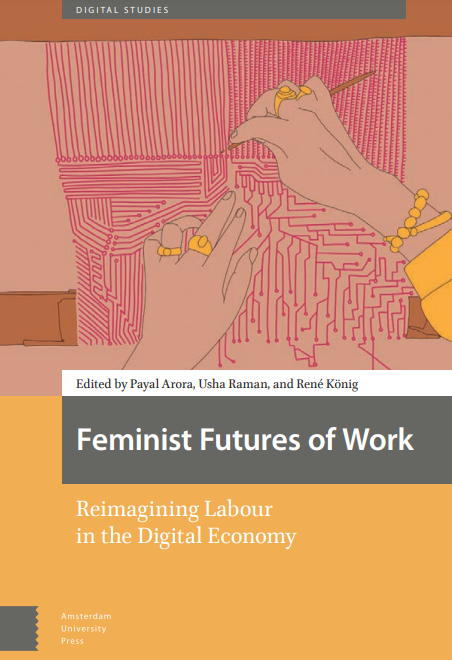 Feminist Futures of Work Reimagining Labour in the Digital Economy