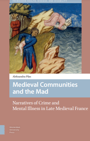 Medieval Communities and the Mad