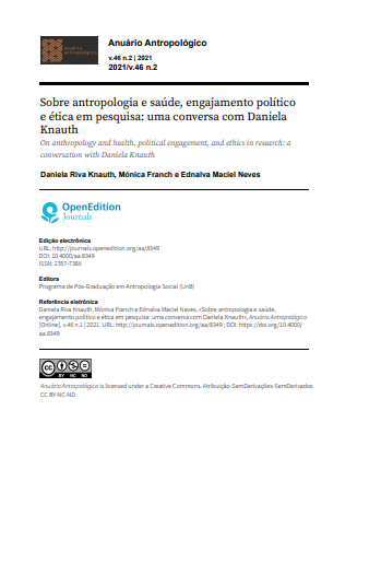 Sobre antropologia e saúde, engajamento político e ética em pesquisa: uma conversa com Daniela Knauth