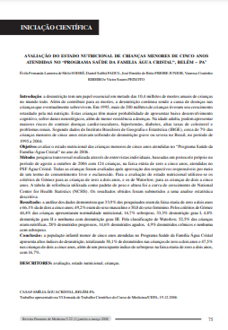 Avaliação do estado nutricional de crianças menores de cinco anos atendidas no &quot;Programa Saúde da Família Água Cristal&quot;, Belém - PA