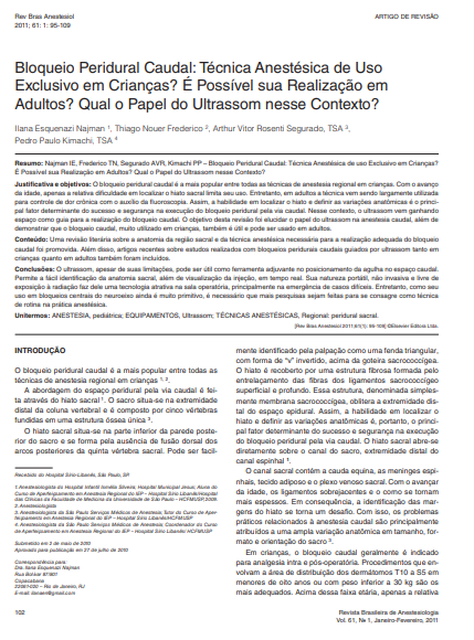 Bloqueio peridural caudal: técnica anestésica de uso exclusivo em crianças? É possível sua realização em adultos? Qual o papel do ultrassom nesse contexto?