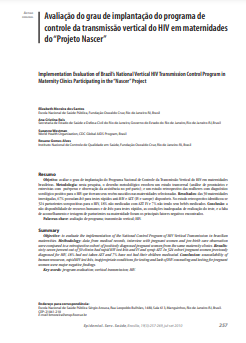 Avaliação do grau de implantação do programa de controle da transmissão vertical do HIV em maternidades do &quot;Projeto Nascer&quot;: Implementation evaluation of Brazil's National vertical HIV transmission control program in maternity clinics participating in the &quot;Nascer&quot; Project