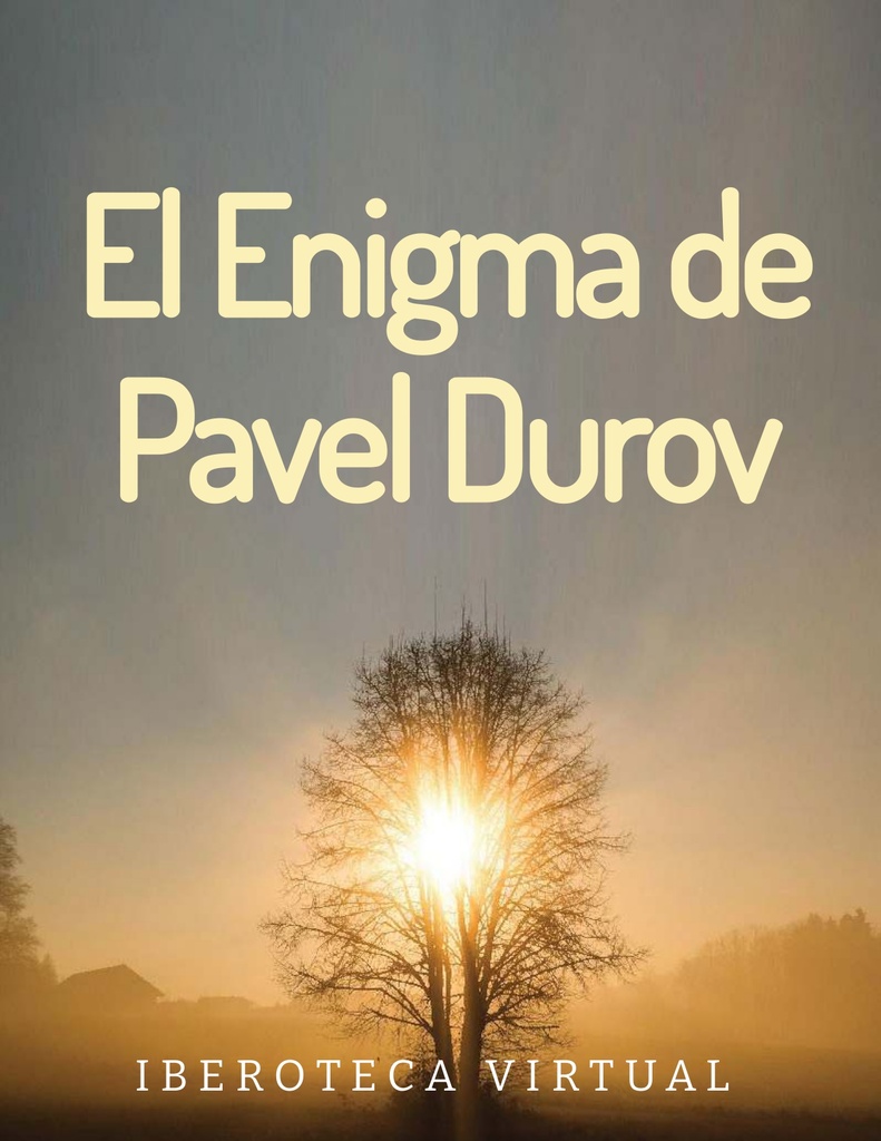 El Enigma de Pavel Durov